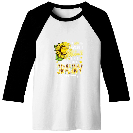 My Favorite Softball Player Call Me Granny Sunflower Baseball Tees