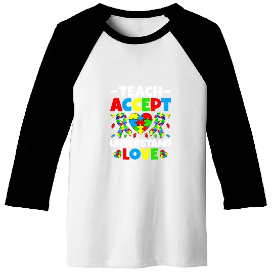 Teach Accept Understand Love SPED Teacher Autism Awareness Baseball Tees