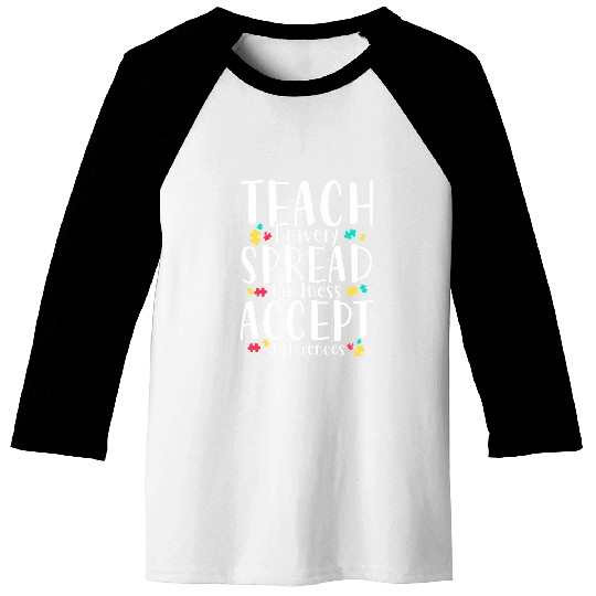 Teach Bravery Spread Kindness Accept Differences Baseball Tees