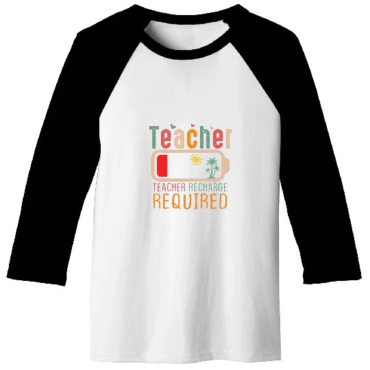 Teacher Summer Recharge Required Gift for Teacher Baseball Tees
