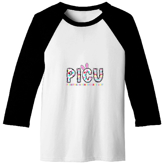 PICU Pediatric Intensive Care Unit nurses Bunny Easter Baseball Tees