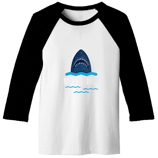 Bite Me Shark Ocean Wildlife Summer Sea Lover Week Awareness Baseball Tees