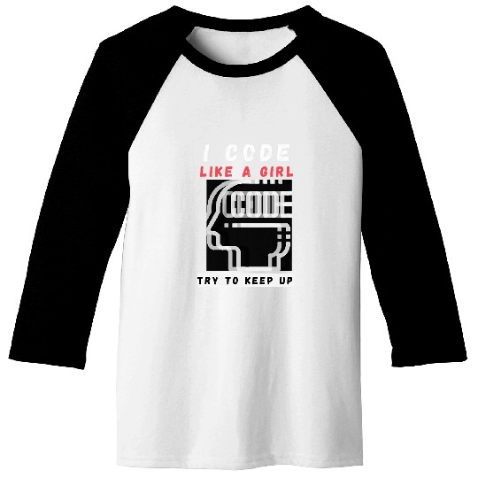 I Code Like a Girl Programmer Tee Baseball Tees