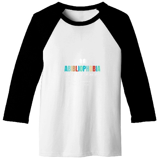 Abibliophobia Definition Reading Bookworm Reader vintages Baseball Tees