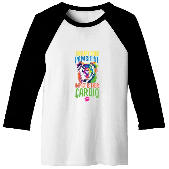 Therapist Pawsitive Impact Is Their Cardio Therapy Dog Baseball Tees