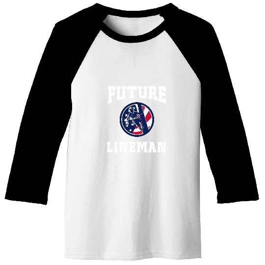 Future Lineman USA Line Worker Gift Baseball Tees