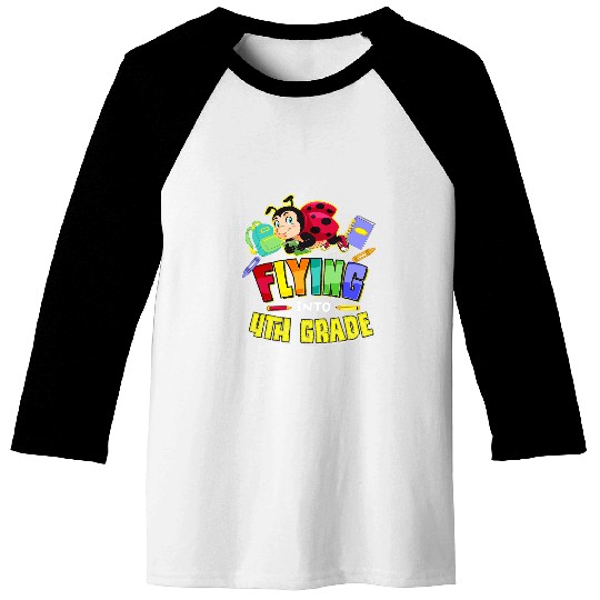 Flying Into 4th Grade Ladybug Back To School First Day Cute Baseball Tees