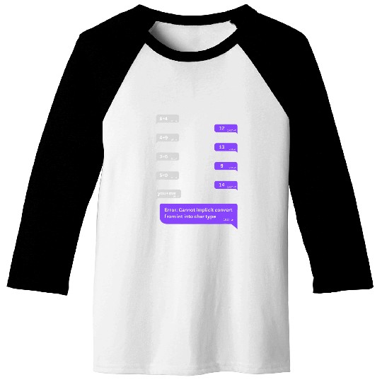 You Me Funny Meme Joke Programmer Humor Baseball Tees