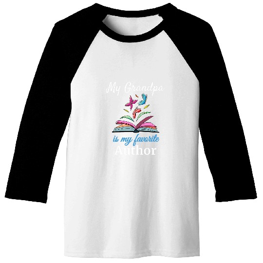 My Grandpa is my Favorite Author for Book Lovers Baseball Tees