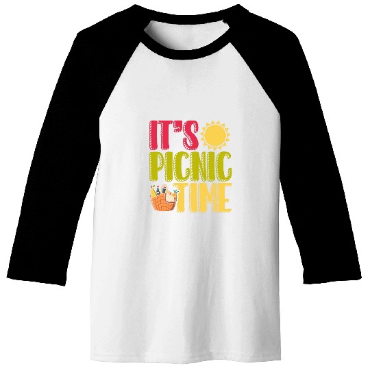 It s Picnic Time Out Enjoy Nature Relaxing 2 Baseball Tees