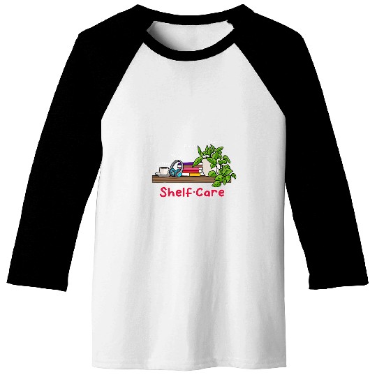 Cute Shelf Care Books Coffee Plants Music Self Reflection Baseball Tees
