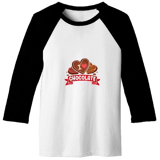 I Love Chocolate Sweets Candy Chocolate Bar Baseball Tees