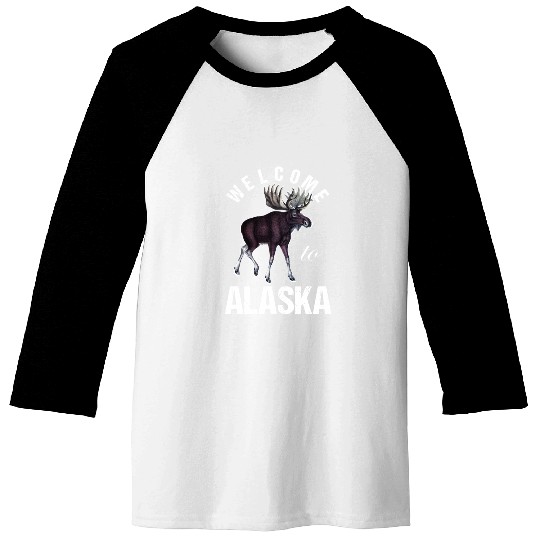 Alaska Moose Welcome to Alaska Baseball Tees
