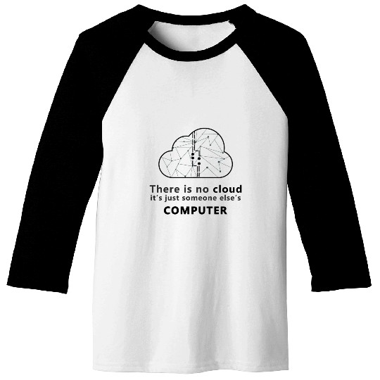 Cloud Computer Funny Baseball Tees