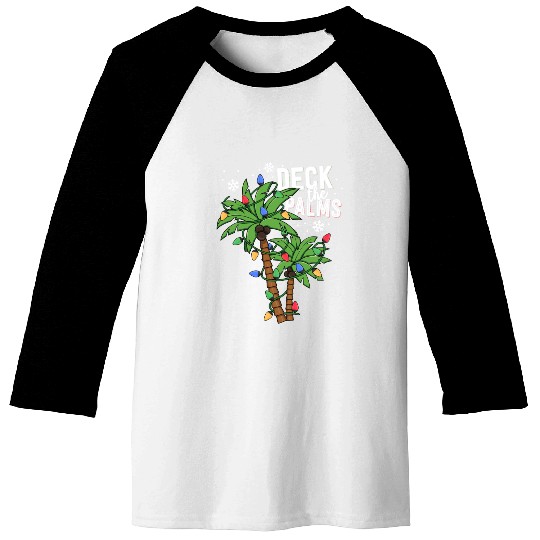 Deck The Palms Tropical Hawaii Christmas Palm Baseball Tees
