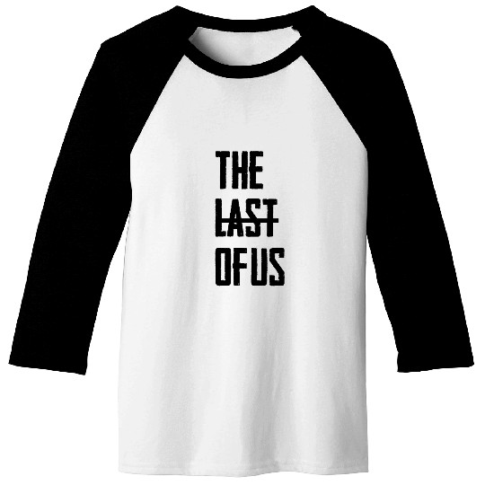 The Last Of Us Baseball Tees