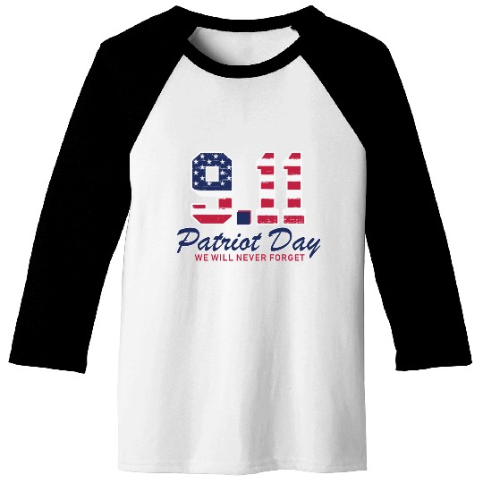 Patriot Day Never Forget 9 11 Anniversary Baseball Tees