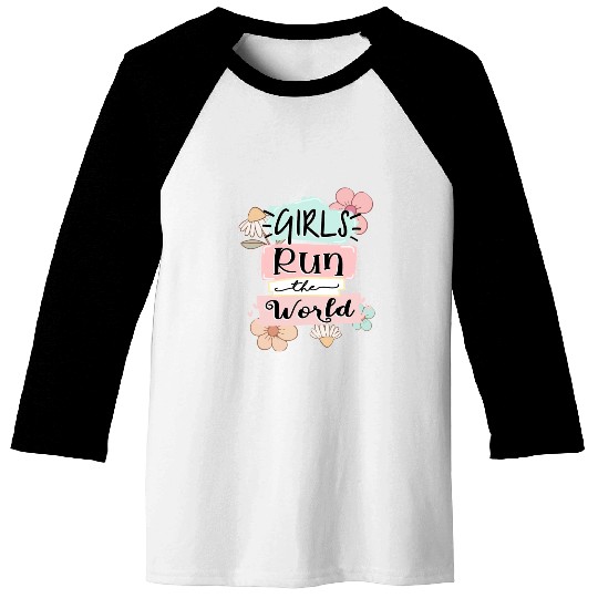 Girls Run the World sublimation Baseball Tees