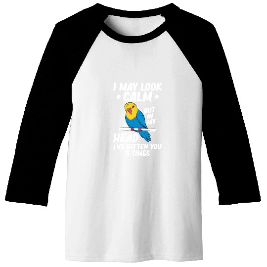 I May Look Calm Parrot Bird Budgerigar Funny Baseball Tees