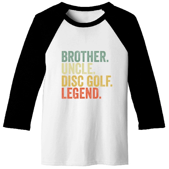 Disc Golf Brother Uncle Frisbee Sport Legend Baseball Tees
