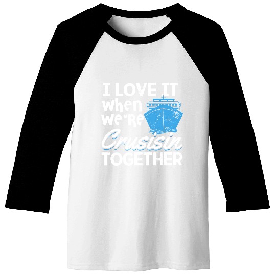 Cruise Gift Cruising Baseball Tees