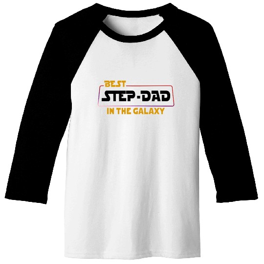 Best Step Dad In The Galaxy For Light Baseball Tees