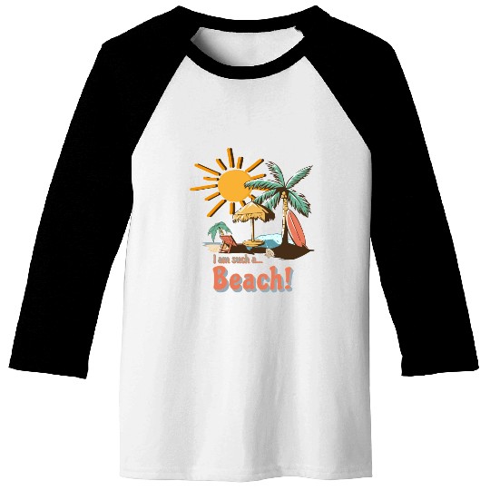 SUCH A BEACH Baseball Tees