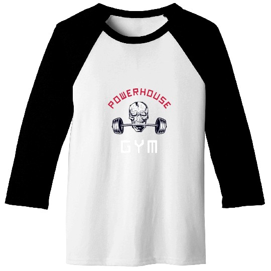 Powerhouse Gym - Bodybuilding Workout Saying Baseball Tees