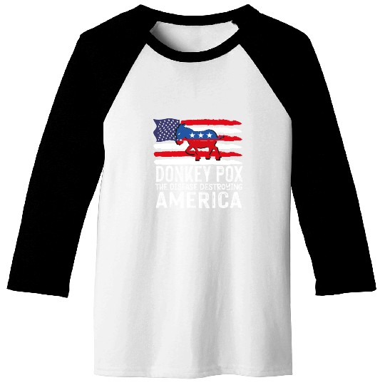 Donkey Pox The Disease Destroying America Funny Baseball Tees