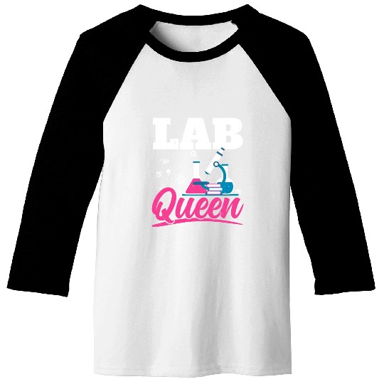 Lab Queen Biologist Science Teacher Biology Major Baseball Tees