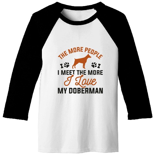 I Love My Doberman Baseball Tees
