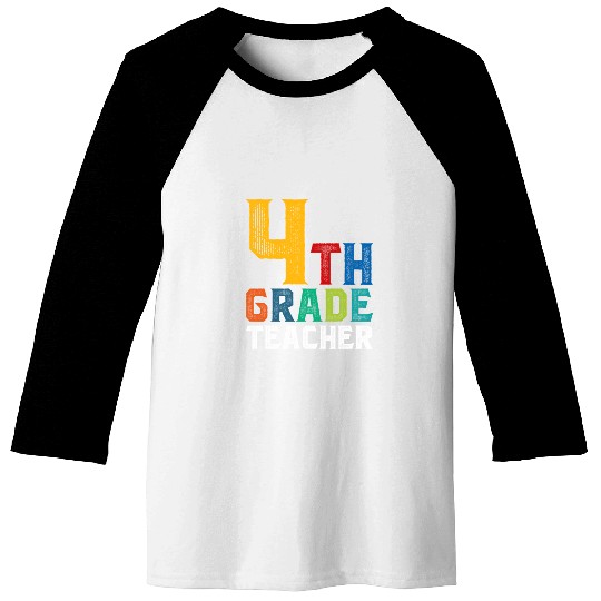 4th Grade Teacher Baseball Tees