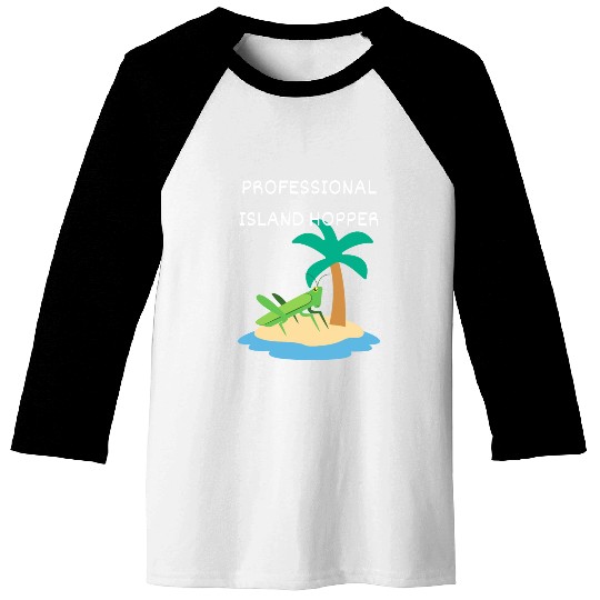 Professional Island Hopper Cruise Vacation Baseball Tees