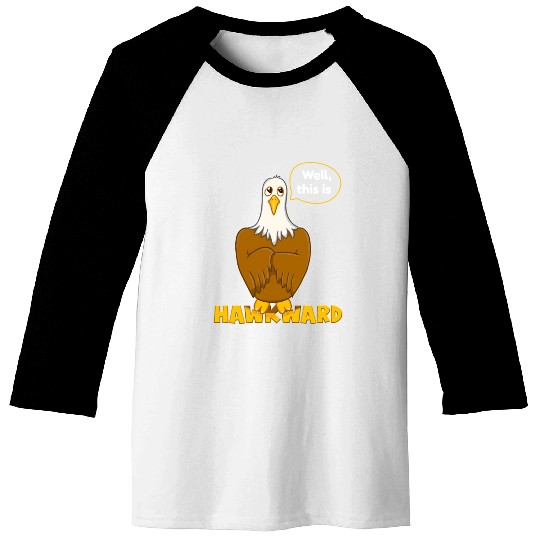 Hawk Word Pun for Animal Lovers Baseball Tees