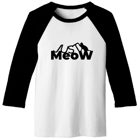 Just Meow Baseball Tees