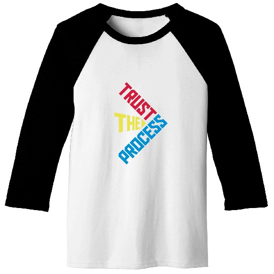 trust the process quote Baseball Tees