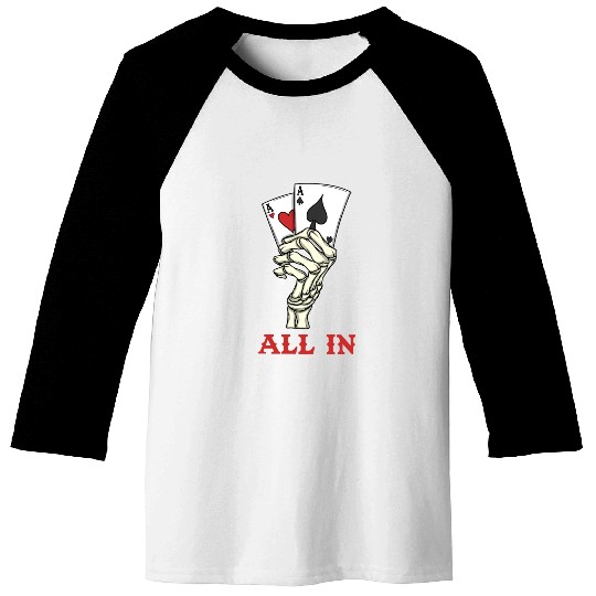 Poker Player Poker Cards Ace Skeleton Hand Poker Baseball Tees
