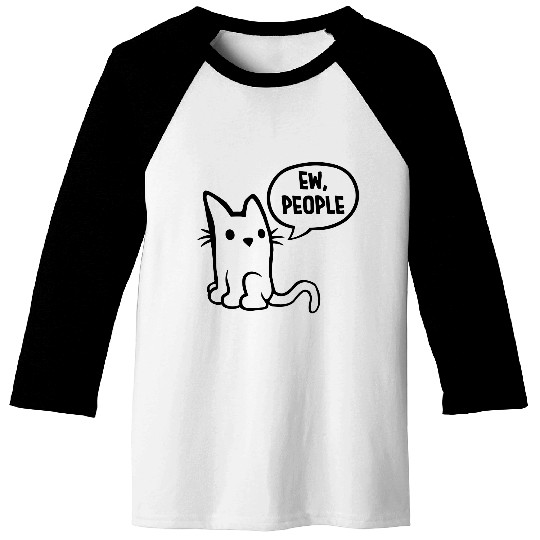 pet cats ew people Baseball Tees
