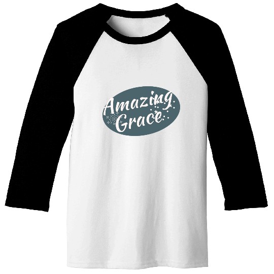 Amazing Grace Christian design Baseball Tees