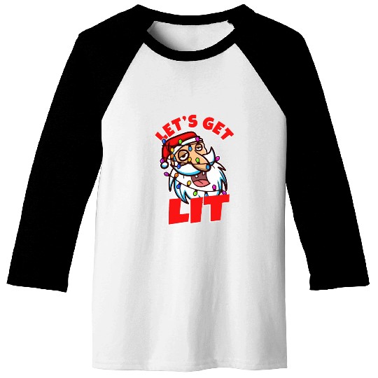 Lets get lit christmas Baseball Tees