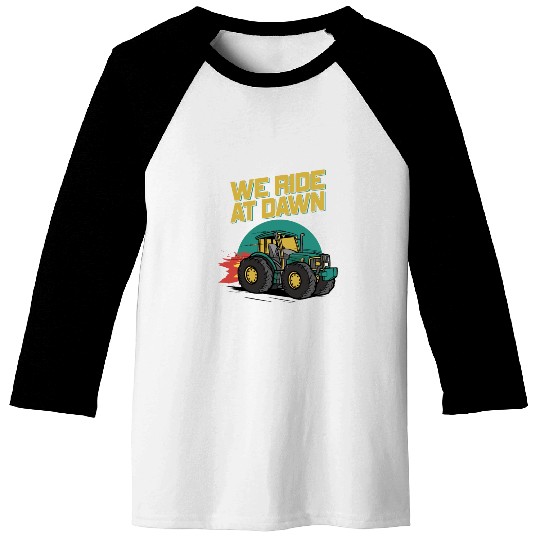 We Ride At Dawn Dad Lawn Mower Make Laugh Day Yard Baseball Tees