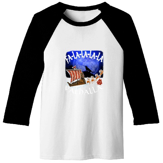 Fa La La La Valhalla Christmas Dragon Ship Vikings Baseball Tees