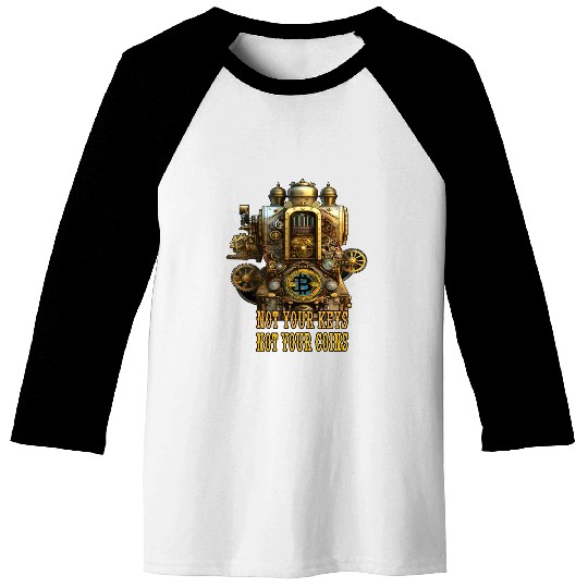 Not your keys not your coins Bitcoin hartwallet Baseball Tees