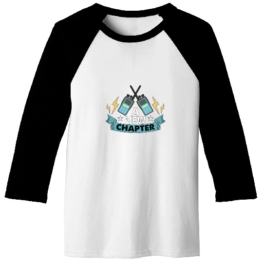 Ham Radio A New Chapter Channel Ham Radio Operator Baseball Tees