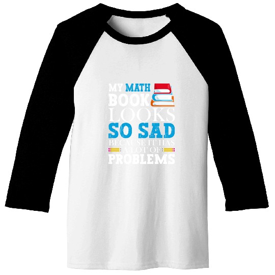 A Math Book Looks So Sad Because Of Problems Baseball Tees