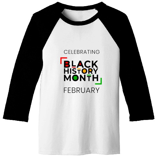 BLACK HISTORY MONTH - NEW Baseball Tees DESIGN