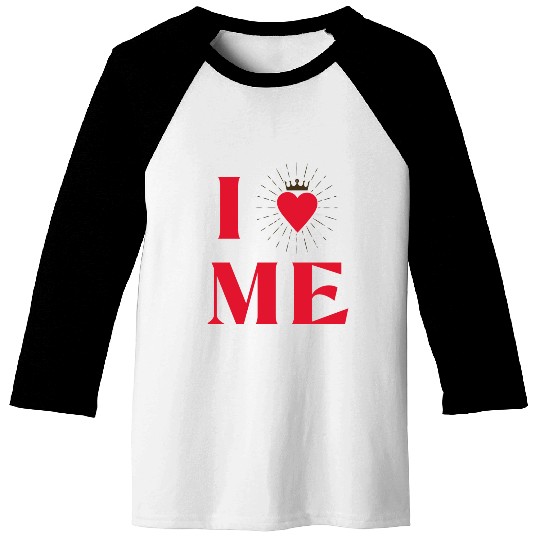 I Love Me 5 Baseball Tees