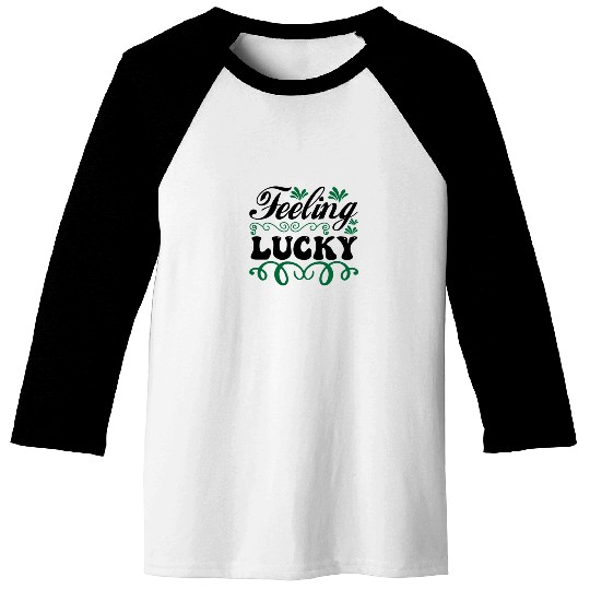 feeling lucky Baseball Tees