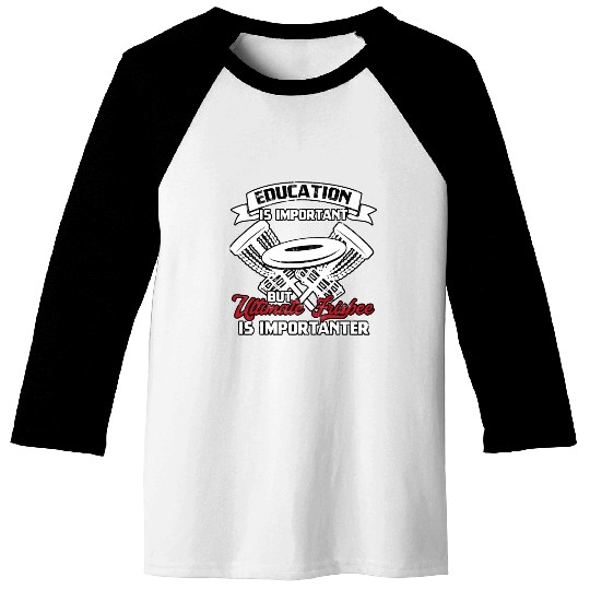 Ultimate Frisbee Importanter Disc Golf Ultimate Baseball Tees