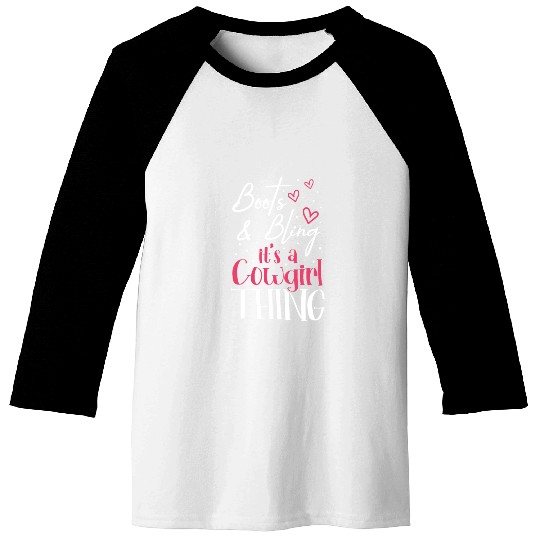 Boots And Bling It's A Cowgirl Thing Baseball Tees